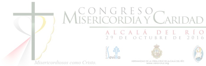 MÁS DE 150 HERMANDADES E INSTITUCIONES SOCIALES DE SEVILLA SE REÚNEN EN EL PRIMER CONGRESO SOBRE MISERICORDIA Y CARIDAD PARA ANALIZAR LOS RETOS DE LA ACCIÓN SOCIAL EN EL SIGLO XXI MÁS DE 150 HERMANDADES E INSTITUCIONES SOCIALES DE SEVILLA SE REÚNEN EN EL PRIMER CONGRESO SOBRE MISERICORDIA Y CARIDAD PARA ANALIZAR LOS RETOS DE LA ACCIÓN SOCIAL EN EL SIGLO XXI
