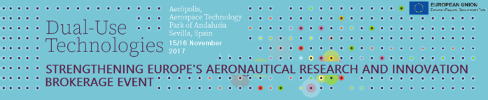 STRENGTHENING EUROPE'S AERONAUTICAL RESEARCH AND INNOVATION - INFODAY IBERIA CLEAN SKY, 15-16 noviembre, Aerópolis (Sevilla) STRENGTHENING EUROPE'S AERONAUTICAL RESEARCH AND INNOVATION - INFODAY IBERIA CLEAN SKY, 15-16 noviembre, Aerópolis (Sevilla)