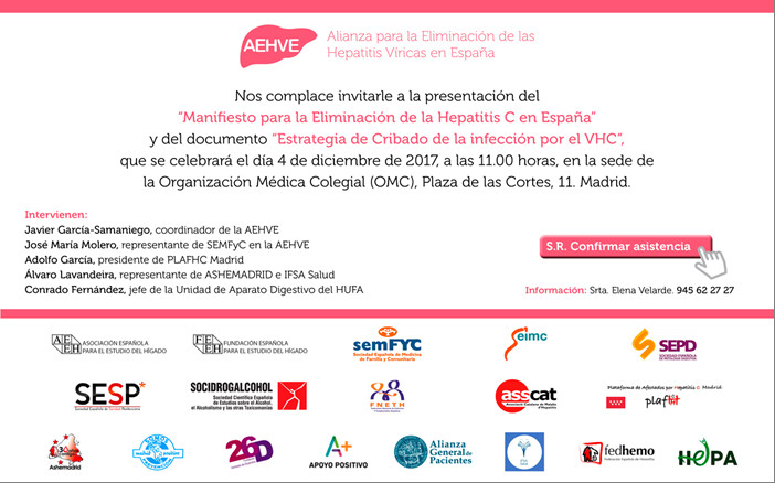 PRESENTACIÓN MANIFIESTO POR LA ELIMINACIÓN DE LA HEPATITIS C Y PRESENTACIÓN DEL PLAN DE CRIBADO, 4 DE DICIEMBRE, 11.00 HORAS MADRID PRESENTACIÓN MANIFIESTO POR LA ELIMINACIÓN DE LA HEPATITIS C Y PRESENTACIÓN DEL PLAN DE CRIBADO, 4 DE DICIEMBRE, 11.00 HORAS MADRID
