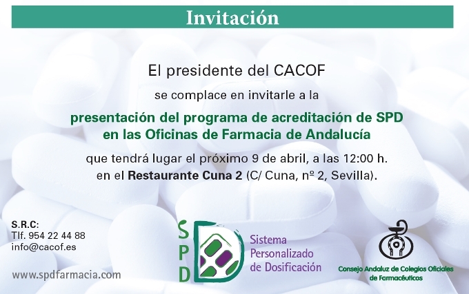 CONVOCATORIA DE PRENSA: Presentación del programa ‘Sistema Personalizado de Dosificación de Medicamentos (SPD)’ que se pone en marcha en las farmacias andaluzas CONVOCATORIA DE PRENSA: Presentación del programa ‘Sistema Personalizado de Dosificación de Medicamentos (SPD)’ que se pone en marcha en las farmacias andaluzas