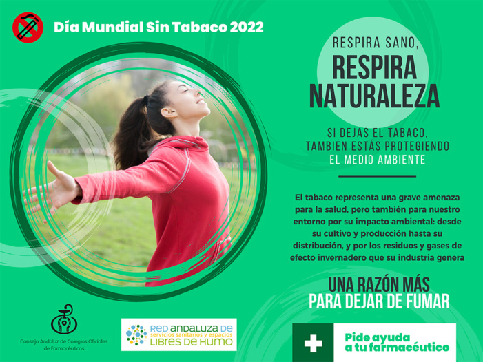 La Farmacia andaluza se suma al Día Mundial Sin Tabaco con una campaña para fomentar la cesación tabáquica y ofrecer la ayuda de los farmacéuticos a las personas que deseen dejar de fumar La Farmacia andaluza se suma al Día Mundial Sin Tabaco con una campaña para fomentar la cesación tabáquica y ofrecer la ayuda de los farmacéuticos a las personas que deseen dejar de fumar