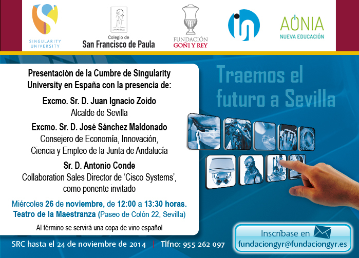 Invitación Presentación de la Cumbre de Singularity University en España - Sevilla 26 de noviembre