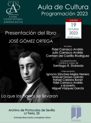CONVOCATORIA DE PRENSA: EL ARCHIVO DE PROTOCOLOS NOTARIALES ACOGE MAÑANA LA PRESENTACIÓN DEL LIBRO ‘JOSÉ GÓMEZ ORTEGA. LO QUE LOS HADOS SE LLEVARON’, SOBRE JOSELITO ‘EL GALLO’ CONVOCATORIA DE PRENSA: EL ARCHIVO DE PROTOCOLOS NOTARIALES ACOGE MAÑANA LA PRESENTACIÓN DEL LIBRO ‘JOSÉ GÓMEZ ORTEGA. LO QUE LOS HADOS SE LLEVARON’, SOBRE JOSELITO ‘EL GALLO’