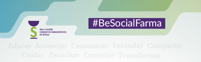 El Colegio de Farmacéuticos de Sevilla lanza #BeSocialFarma, un ecosistema digital con contenidos profesionales para ayudar a las farmacias a dar el salto al entorno 3.0
