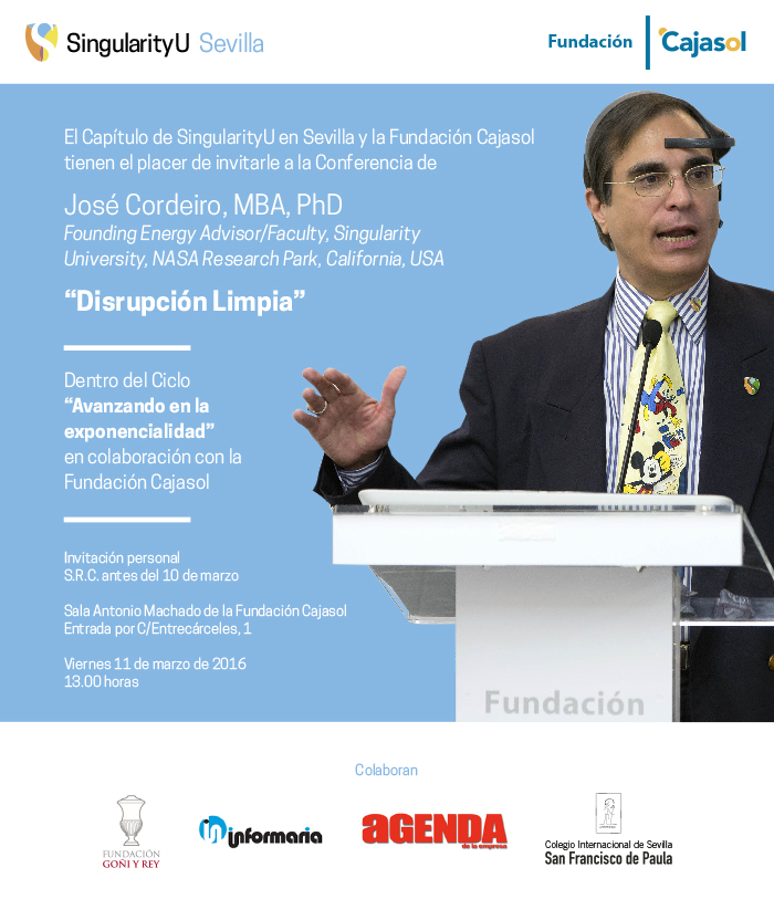 Invitación a la conferencia de D. José Cordeiro: 'Disrupción limpia'. Viernes, 11 de marzo, a las 13.00 horas.