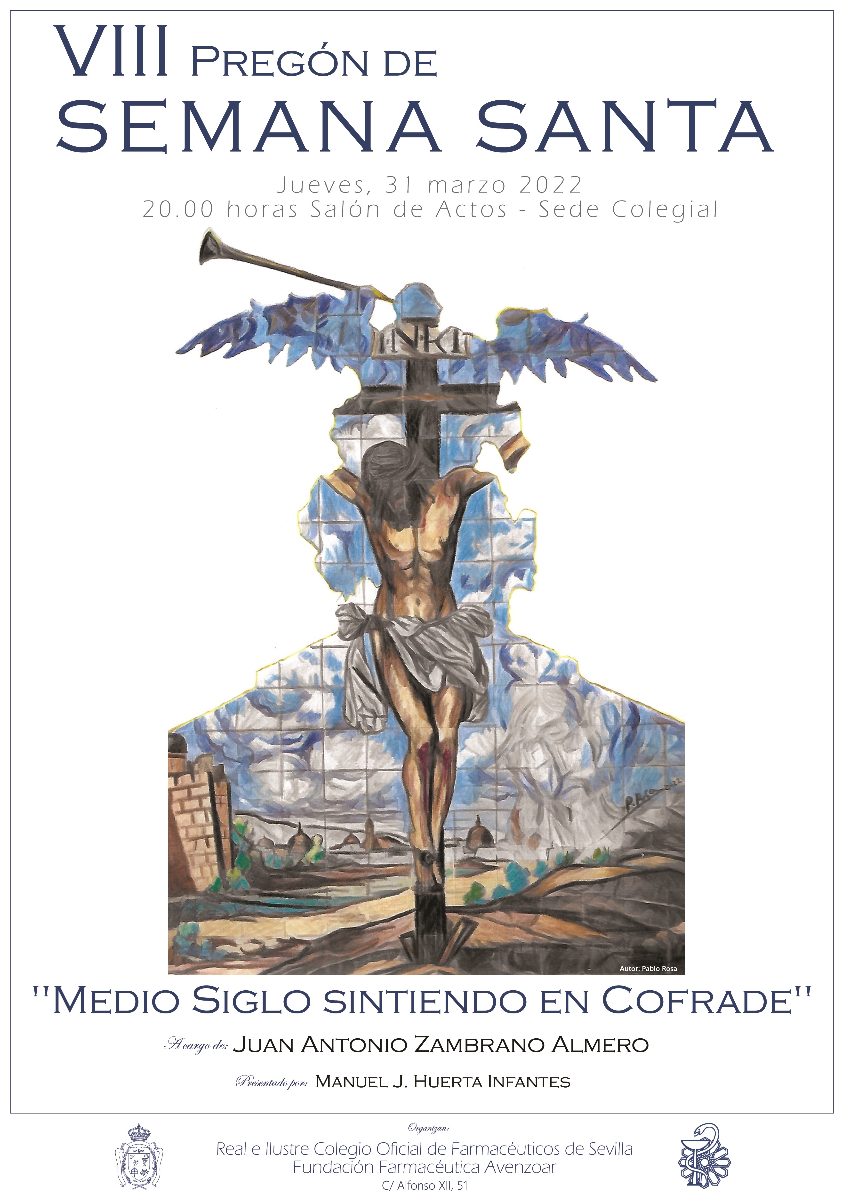 El farmacéutico Juan Antonio Zambrano Almero ofrece mañana jueves el VIII Pregón de Semana Santa del Colegio de Farmacéuticos de Sevilla