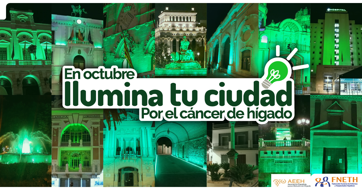 #PonLuzAlCáncerDeHígado: la Federación Nacional de Enfermos y Trasplantados Hepáticos (FNETH) y la AEEH impulsan la iluminación de edificios emblemáticos para dar visibilidad al cáncer de hígado