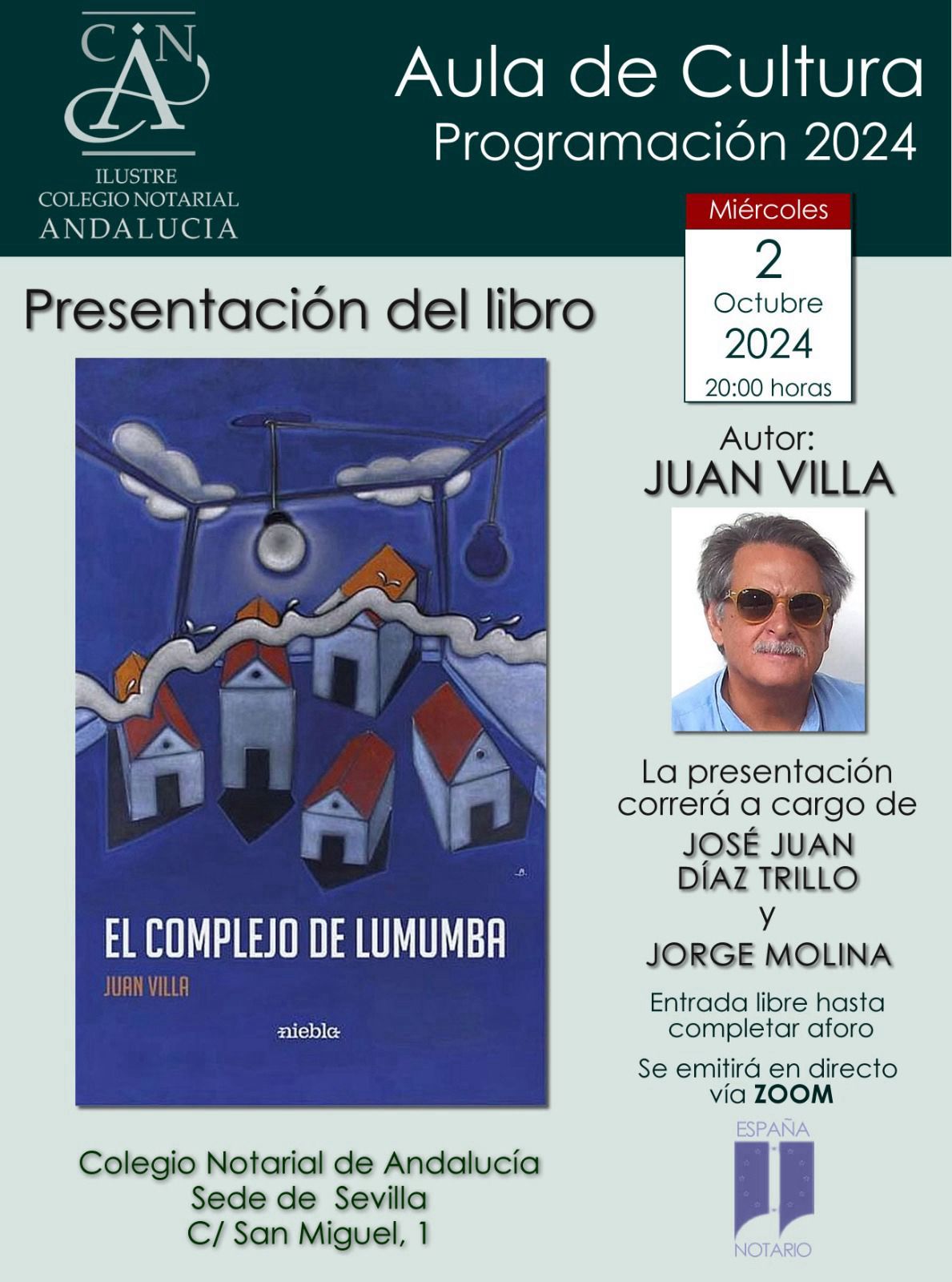 NOTA DE AGENDA: EL ESCRITOR JUAN VILLA PRESENTA MAÑANA SU NUEVO LIBRO EN EL COLEGIO NOTARIAL DE ANDALUCÍA