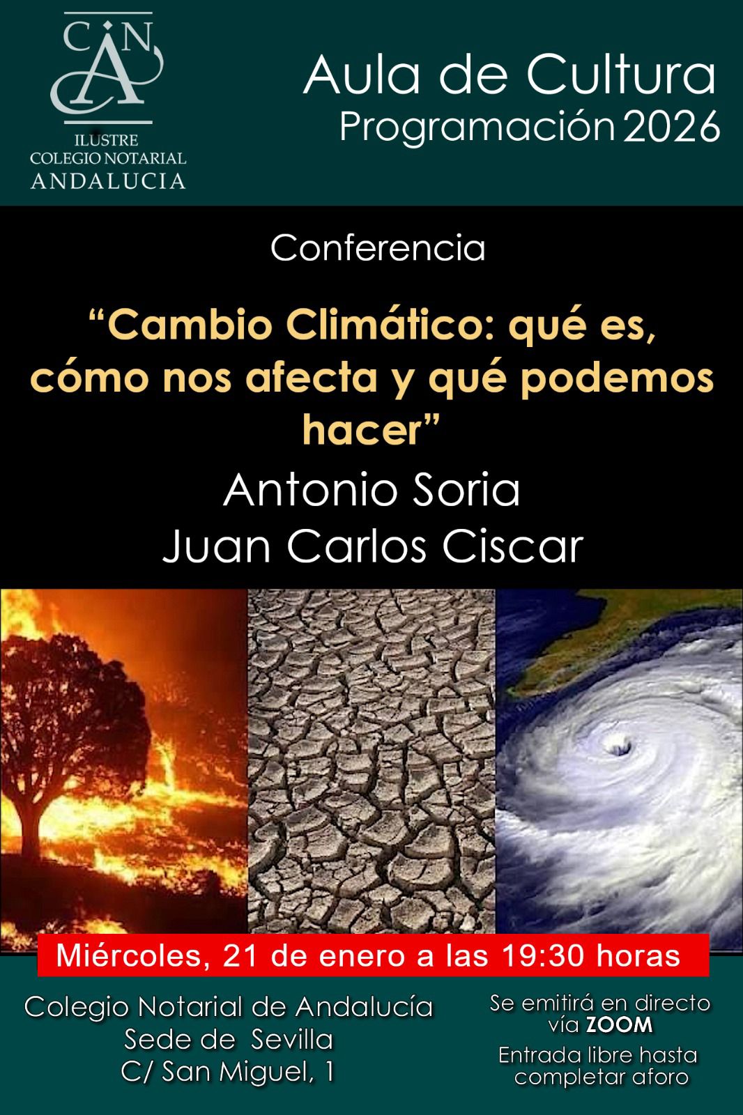 NOTA DE AGENDA Y CONVOCATORIA DE PRENSA: EL AULA DE CULTURA DEL COLEGIO NOTARIAL DE ANDALUCÍA ABORDA EL CAMBIO CLIMÁTICO CON INVESTIGADORES DEL CENTRO COMÚN DE INVESTIGACIÓN (JRC)