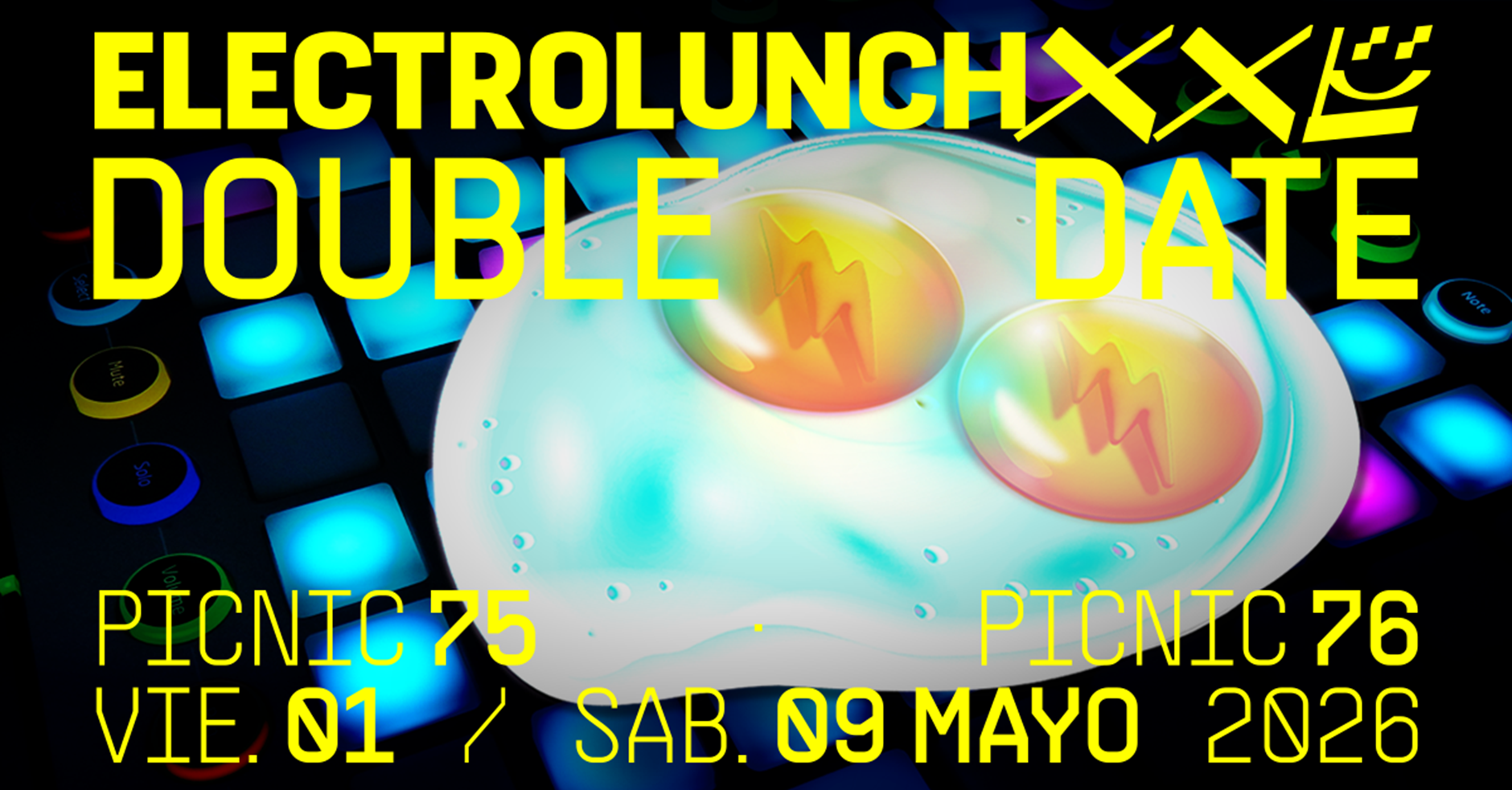 ELECTROLUNCH XXL CIERRA SU TEMPORADA EN PARQUE MAGALLANES CON UNA DOBLE CITA LOS DÍAS 1 Y 9 DE MAYO