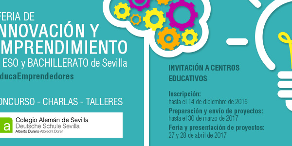 Recordatorio Inscripción I Feria de Innovación y Emprendimiento en ESO y  Bachillerato de Sevilla