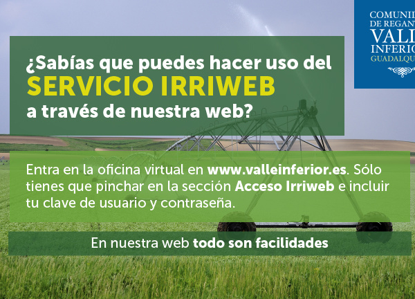 CRR Valle Inferior del Guadalquivir - ¿Sabías que puedes hacer uso del Servicio IRRIWEB a través de nuestra web?