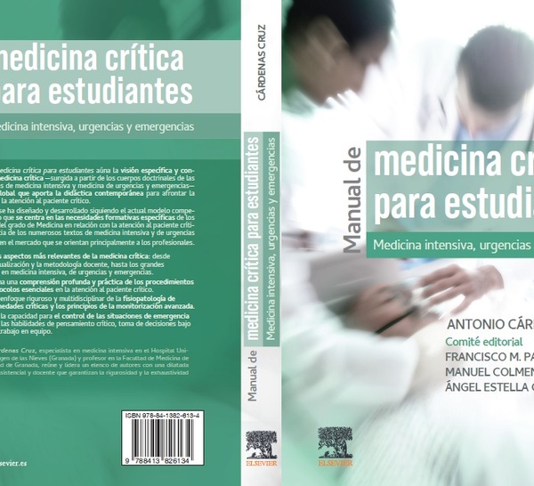 SAMIUC participa en la publicación del primer manual de Medicina Crítica para estudiantes del Grado de Medicina, una herramienta inédita dentro de la formación universitaria en Ciencias de la Salud