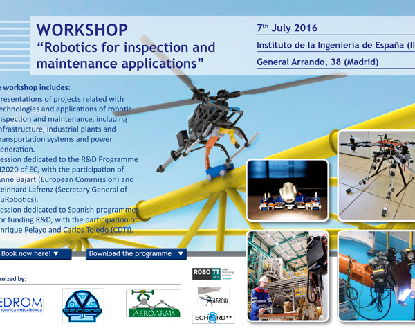 WORKSHOP "ROBOTICS FOR INSPECTION AND MAINTENANCE APPLICATIONS" - 7th JULY MADRID